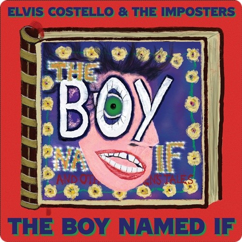 Elvis-Costello---The-Boy-Named-If11c19637401381ae9887f2b8f50abcde.jpg