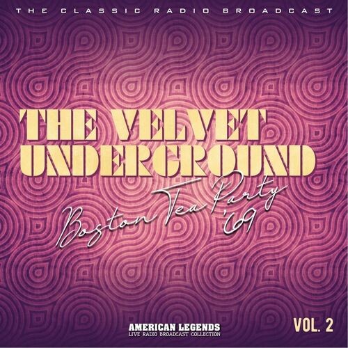 The-Velvet-Underground---The-Velvet-Underground_-Boston-Tea-Party-Live-1969-vol.-2.jpg