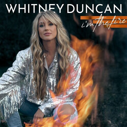 Whitney-Duncan---Im-the-Fire.jpg